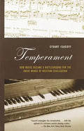 Temperament: How Music Became a Battleground for the Great Minds of Western Civilization - Paperback