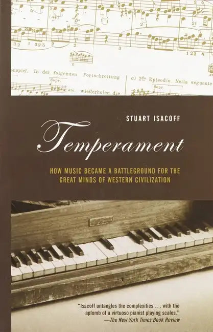 Temperament: How Music Became a Battleground for the Great Minds of Western Civilization - Paperback