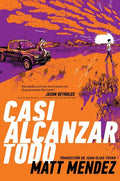 Casi Alcanzar Todo (Barely Missing Everything) - Hardcover