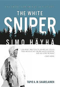 The White Sniper: Simo Häyhä - Hardcover
