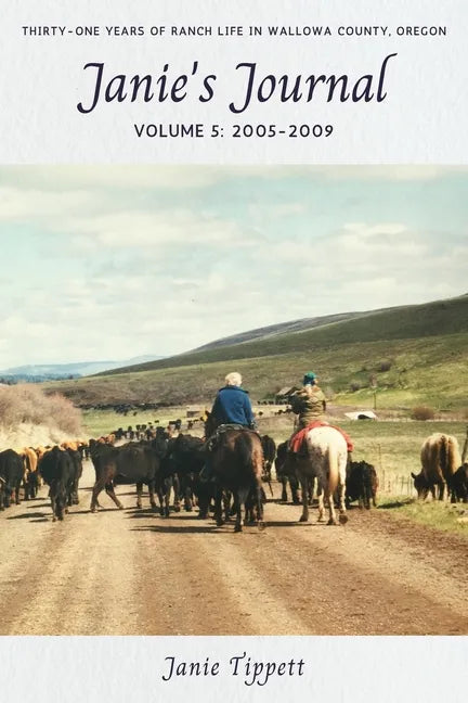 Janie's Journal, volume 5: 2005-2009 - Paperback
