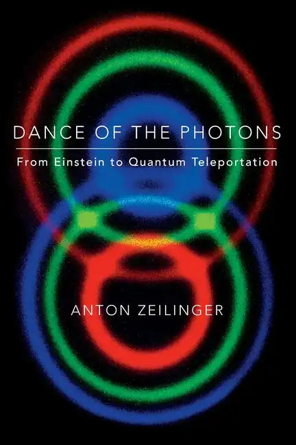 Dance of the Photons - Paperback