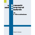 A Semantic and Structural Analysis of 1 Thessalonians - Paperback