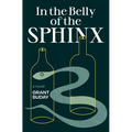 In the Belly of the Sphinx - Paperback
