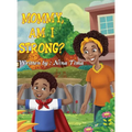 Mommy, am I Strong? - Hardcover