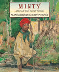 Minty: A Story of Young Harriet Tubman - Paperback
