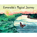 Esmeralda's Magical Journey - Paperback