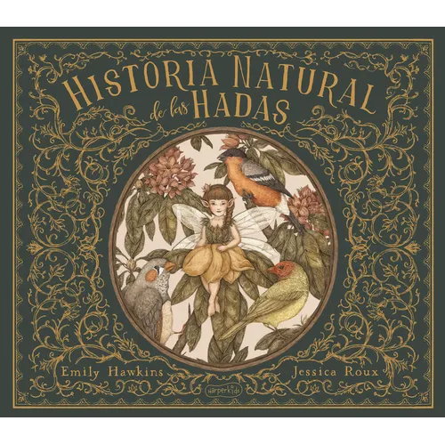 Historia Natural de Las Hadas (Natural History of Fairies - Spanish Edition) - Hardcover