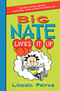 Big Nate Lives It Up - Hardcover