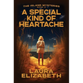 A Special Kind of Heartache: A cozy mystery rooted in the South Carolina Lowcountry - Paperback