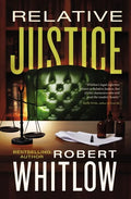 Relative Justice: A Legal Suspense - Paperback