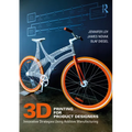 3D Printing for Product Designers: Innovative Strategies Using Additive Manufacturing - Paperback