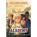 The Climate Diaries: Book One- The Academy - Paperback