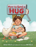 How to Send a Hug - Hardcover