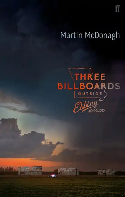 Three Billboards Outside Ebbing, Missouri: The Screenplay - Paperback