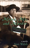Moses, Me, and Murder: A Barkerville Mystery - Paperback