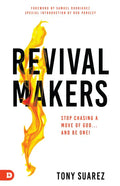 Revivalmakers: Stop Chasing a Move of God... and Be One! - Paperback