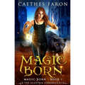 Magic Born - Paperback
