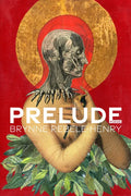 Prelude: Poems - Paperback
