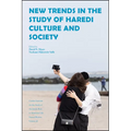 New Trends in the Study of Haredi Culture and Society - Hardcover