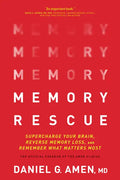 Memory Rescue: Supercharge Your Brain, Reverse Memory Loss, and Remember What Matters Most - Paperback