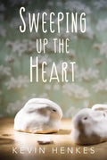 Sweeping Up the Heart - Paperback