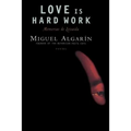 Love Is Hard Work: Memorias de Loisaida/Poems - Paperback