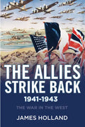 The Allies Strike Back, 1941-1943 - Hardcover