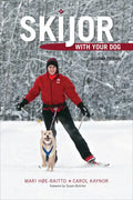 Skijor with Your Dog - Paperback