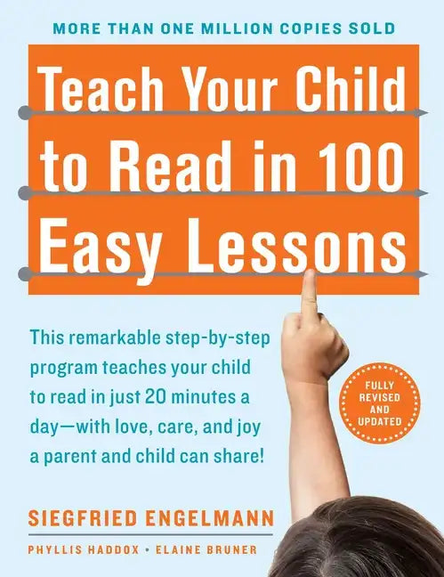Teach Your Child to Read in 100 Easy Lessons: Revised and Updated Second Edition - Paperback