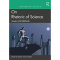 Landmark Essays on Rhetoric of Science: Issues and Methods - Paperback