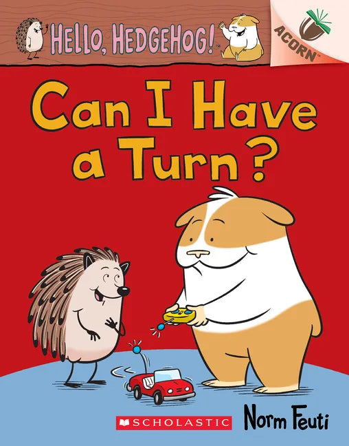 Can I Have a Turn?: An Acorn Book (Hello, Hedgehog! #5) - Paperback