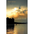 Immortal: How I Learned There Is Life After Death - Paperback