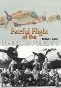 Fateful Flight of the Lonesome Polecat II - Hardcover