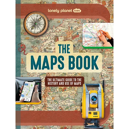 Lonely Planet Kids the Maps Book - Hardcover