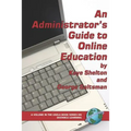 An Administrator's Guide to Online Education (PB) - Paperback