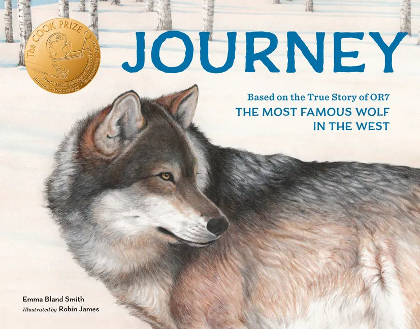 Journey: Based on the True Story of Or7, the Most Famous Wolf in the West - Paperback