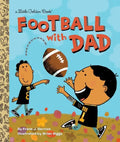 Football with Dad: A Book for Dads and Kids - Hardcover