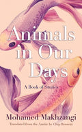 Animals in Our Days: A Book of Stories - Paperback
