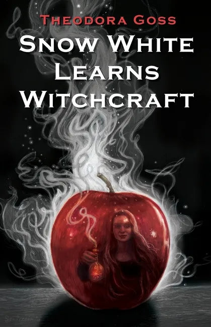 Snow White Learns Witchcraft: Stories and Poems - Paperback