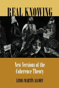 Real Knowing: New Versions of the Coherence Theory - Paperback