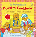 The Berenstain Bears' Country Cookbook: Cub-Friendly Cooking with an Adult - Hardcover