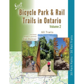 Best Bicycle Park & Rail Trails in Ontario - Volume 2: 60 Car Free, Off- Road Bike Trails Reviewed - Paperback