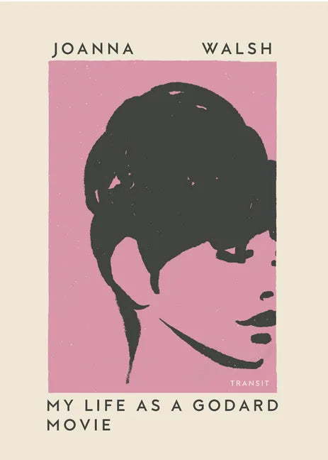 My Life as a Godard Movie - Paperback
