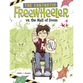 The Fantastic Freewheeler vs. the Mall of Doom: A Graphic Novel - Paperback
