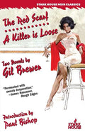 The Red Scarf / A Killer is Loose - Paperback
