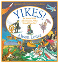 Yikes!: In Seven Wild Adventures, Who Would You Be? - Hardcover