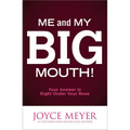 Me and My Big Mouth!: Your Answer Is Right Under Your Nose - Paperback