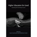 Higher Education for Good: Teaching and Learning Futures - Paperback