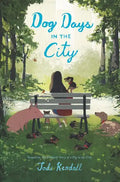 Dog Days in the City - Hardcover